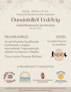 🎶 Dunántúltól Erdélyig – viseletbemutató és táncház